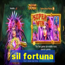 sil fortuna