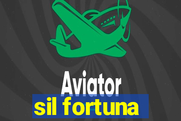 sil fortuna