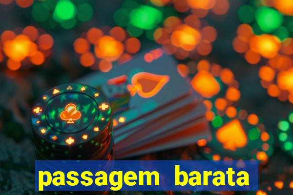 passagem barata para bahia