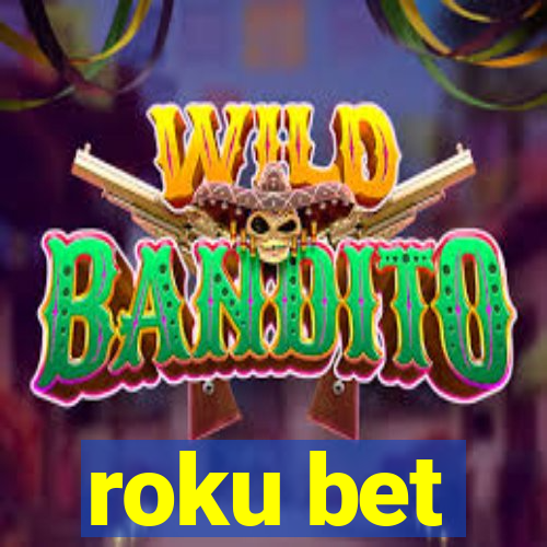 roku bet