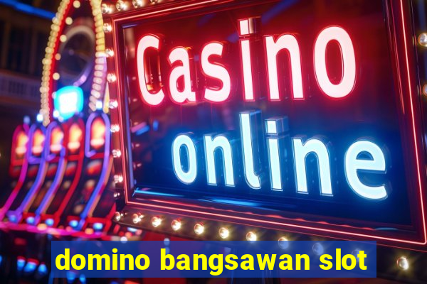 domino bangsawan slot