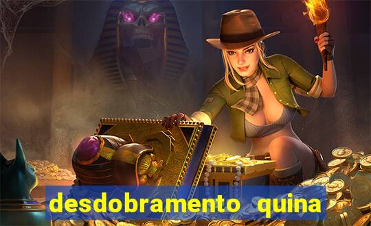 desdobramento quina 18 dezenas gr谩tis