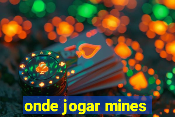 onde jogar mines