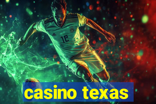 casino texas