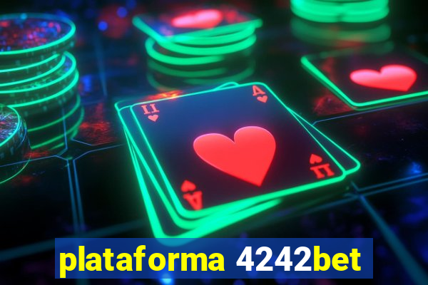 plataforma 4242bet