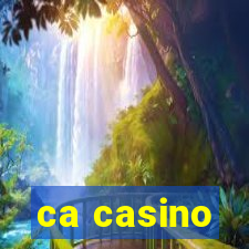 ca casino