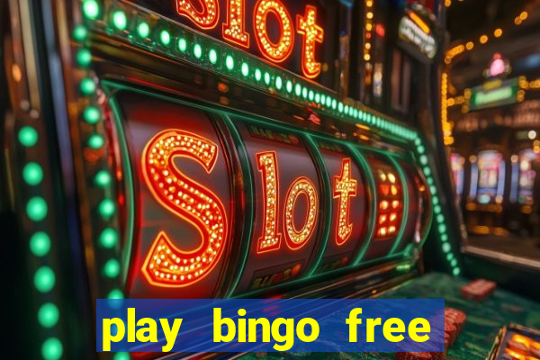 play bingo free online and win money