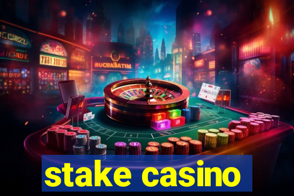 stake casino