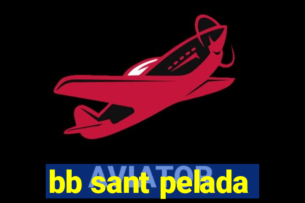 bb sant pelada