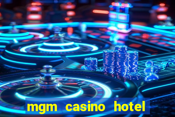 mgm casino hotel las vegas