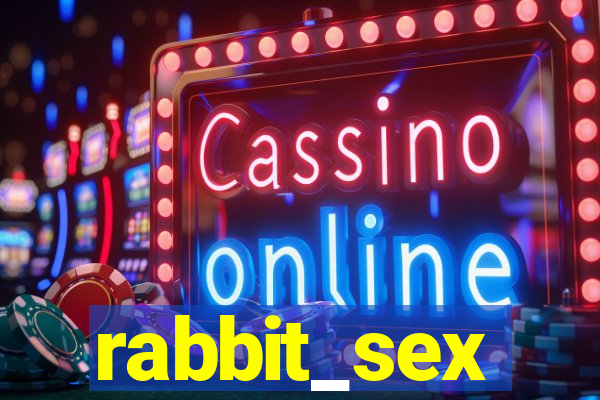 rabbit_sex