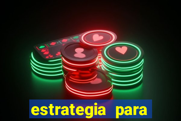 estrategia para jogo fortune tiger