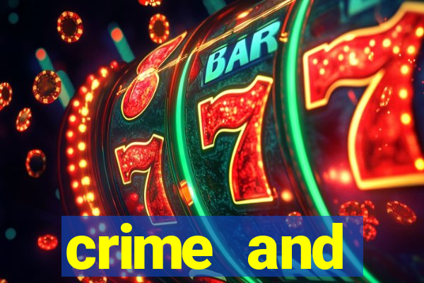 crime and punishment slot