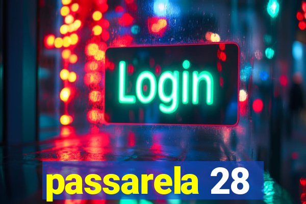 passarela 28