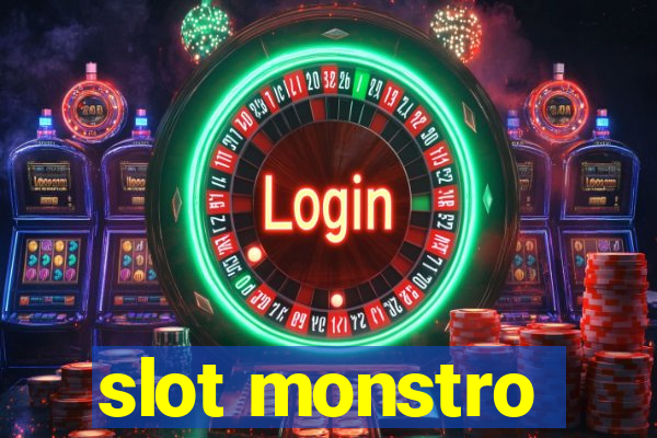 slot monstro