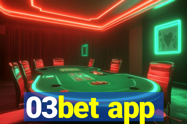 03bet app