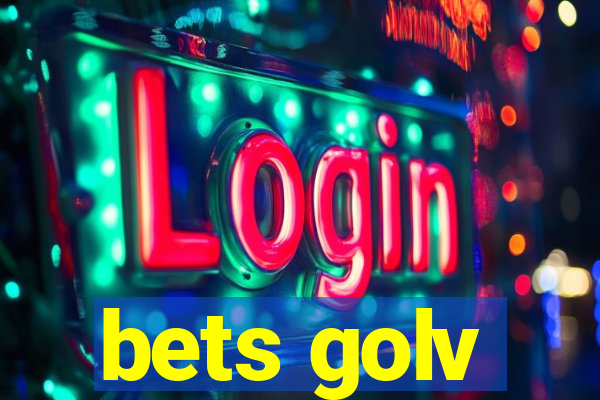 bets golv