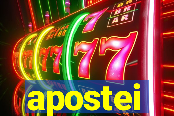 apostei