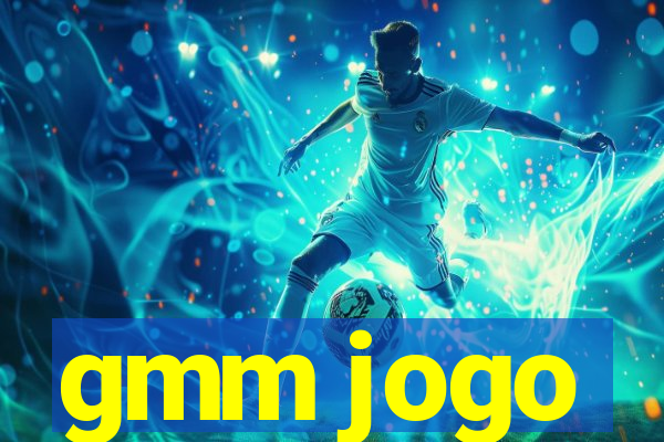 gmm jogo