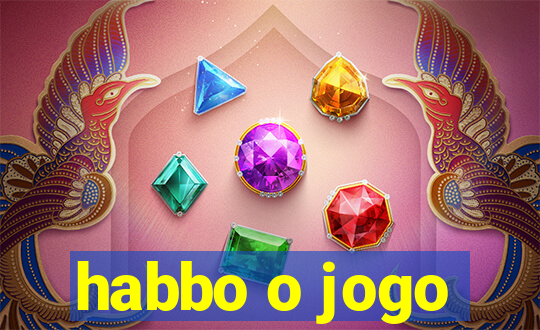 habbo o jogo