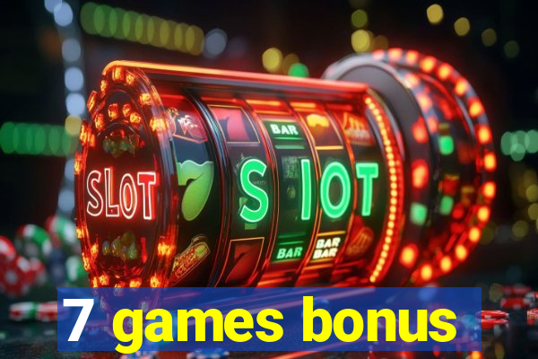 7 games bonus