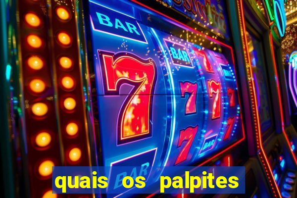 quais os palpites para os jogos de hoje