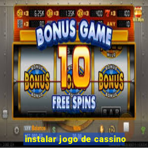 instalar jogo de cassino