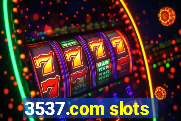 3537.com slots