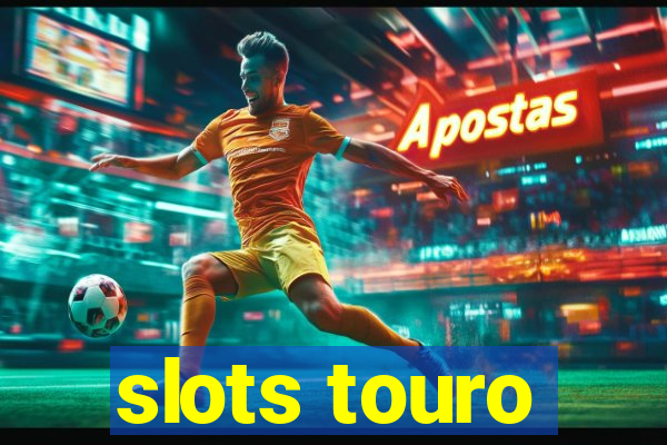 slots touro