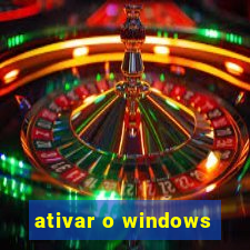 ativar o windows