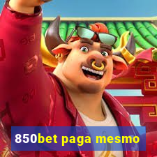 850bet paga mesmo