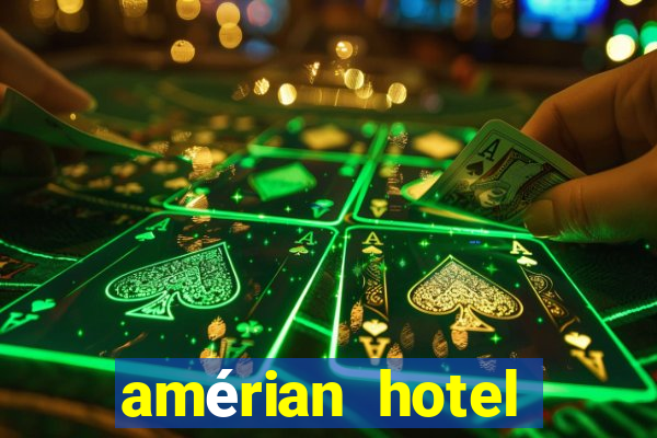 amérian hotel casino gala