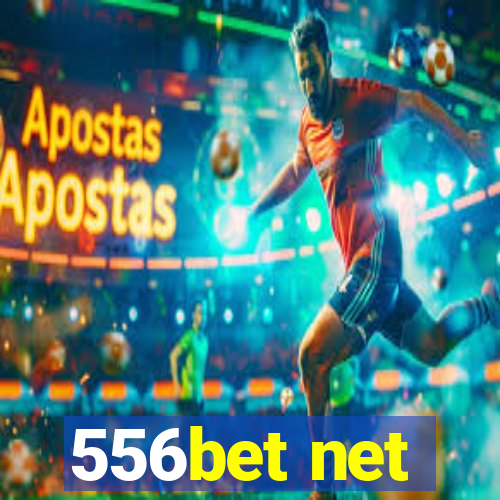 556bet net