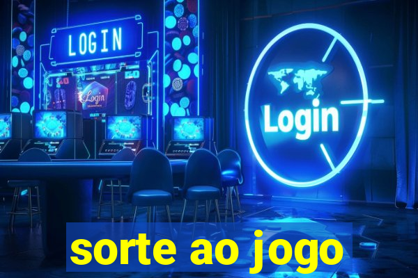 sorte ao jogo