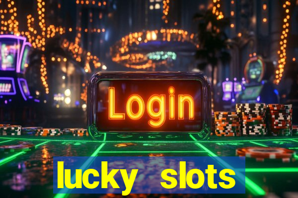 lucky slots downloadable content