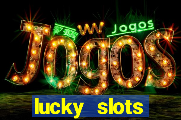 lucky slots downloadable content