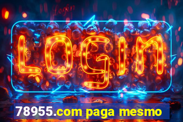 78955.com paga mesmo