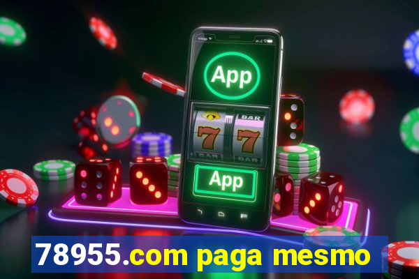 78955.com paga mesmo