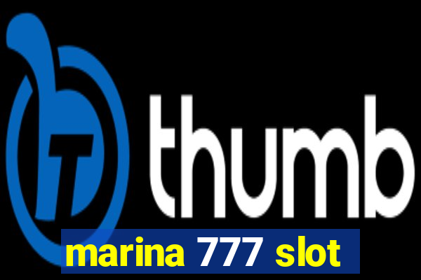 marina 777 slot