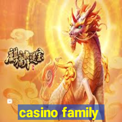 casino family