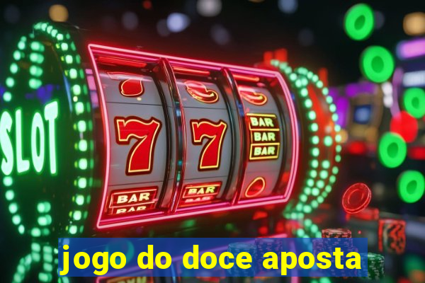 jogo do doce aposta