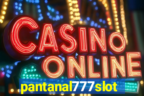 pantanal777slots.com