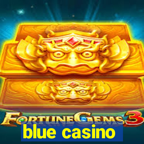 blue casino