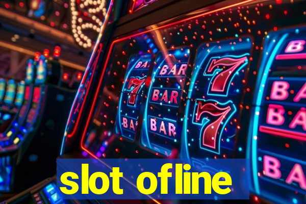 slot ofline