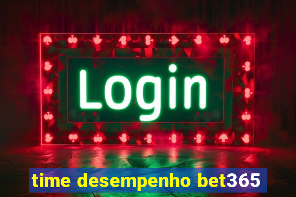 time desempenho bet365