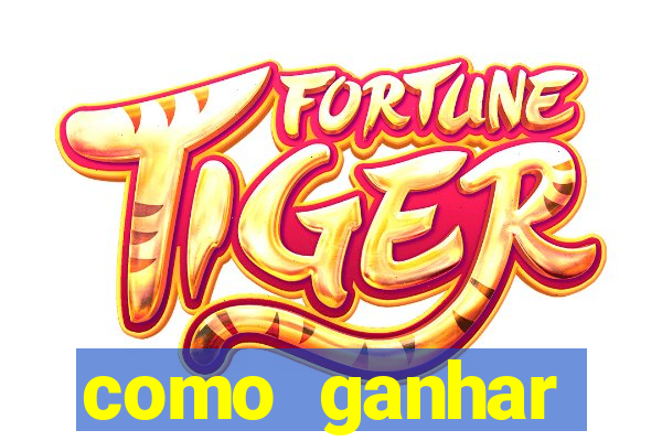 como ganhar dinheiro no jogo fortune tiger