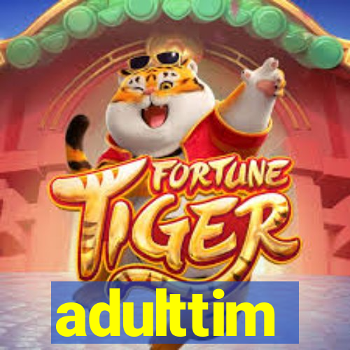 adulttim