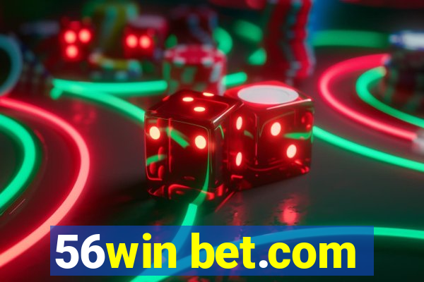 56win bet.com