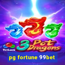 pg fortune 99bet