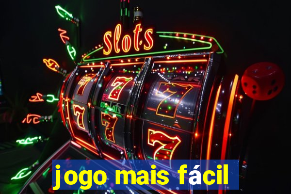 jogo mais fácil